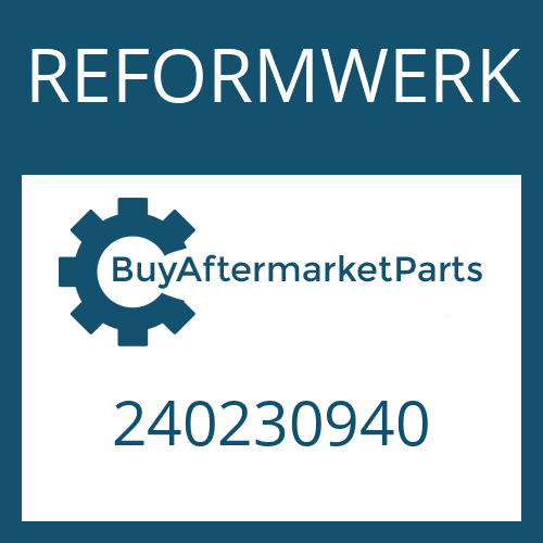 240230940 REFORMWERK AXLE BEVEL GEAR