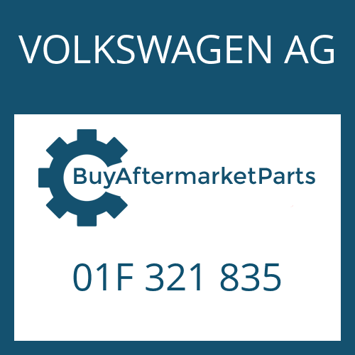 01F 321 835 VOLKSWAGEN AG SHAFT SEAL