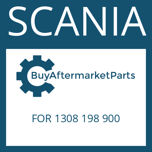 FOR 1308 198 900 SCANIA SEAL KIT