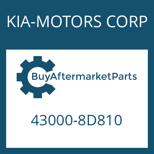 43000-8D810 KIA-MOTORS CORP 6 S 1900 BO