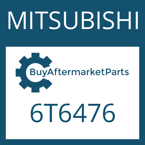 6T6476 MITSUBISHI PISTON