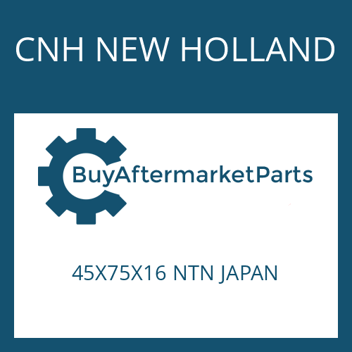 45X75X16 NTN JAPAN CNH NEW HOLLAND BALL BEARING