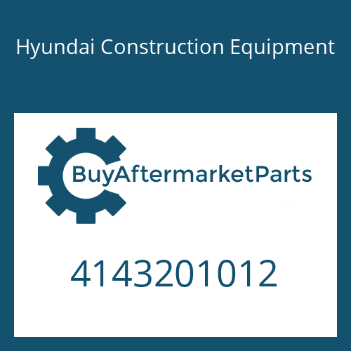 4143201012 Hyundai Construction Equipment TUBE