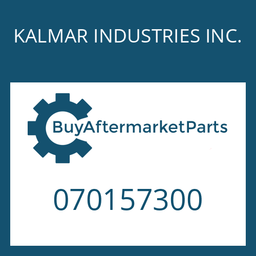 070157300 KALMAR INDUSTRIES INC. O-RING