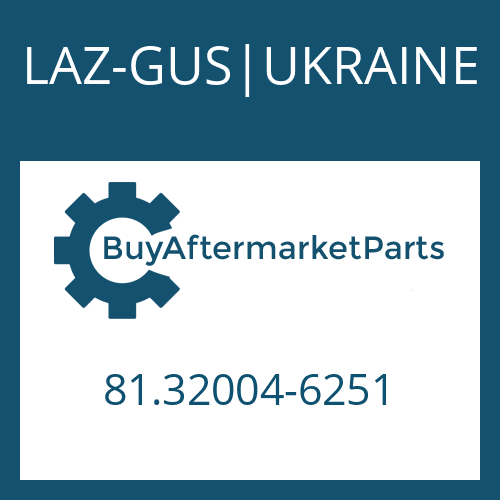 81.32004-6251 LAZ-GUS|UKRAINE 12 AS 2330 TO