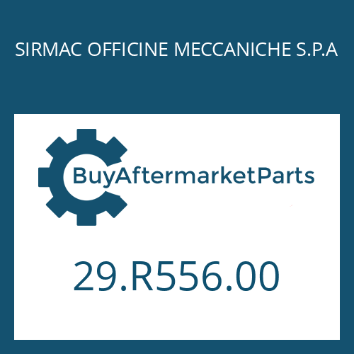 29.R556.00 SIRMAC OFFICINE MECCANICHE S.P.A BREMSE