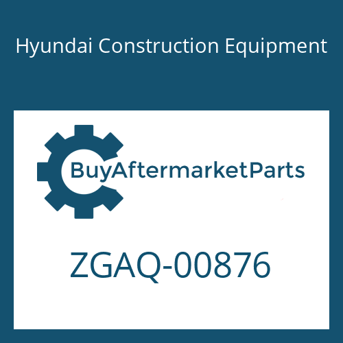 ZGAQ-00876 Hyundai Construction Equipment RING-RETAINER