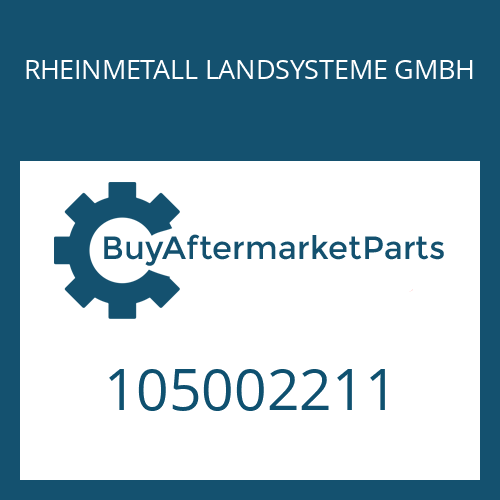 105002211 RHEINMETALL LANDSYSTEME GMBH O-RING