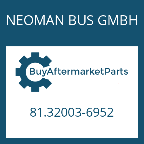 81.32003-6952 NEOMAN BUS GMBH 6 S 1901 BO