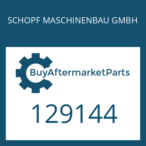 129144 SCHOPF MASCHINENBAU GMBH GASKET