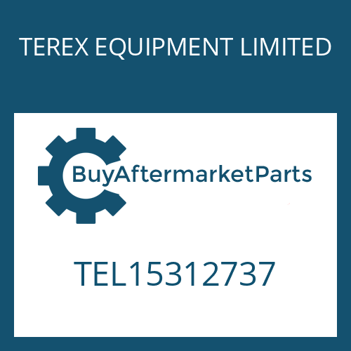 TEL15312737 TEREX EQUIPMENT LIMITED 6 WG 310