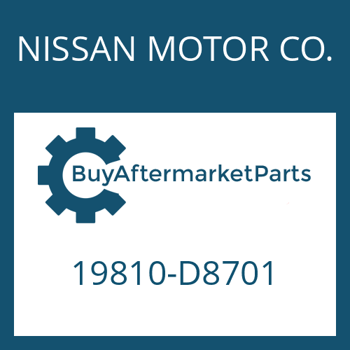 19810-D8701 NISSAN MOTOR CO. PRESSURE REGULATOR