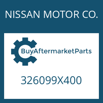 326099X400 NISSAN MOTOR CO. PRESSURE PART