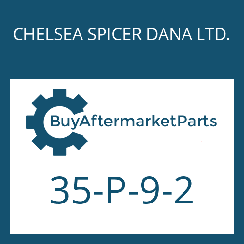 35-P-9-2 CHELSEA SPICER DANA LTD. GASKET