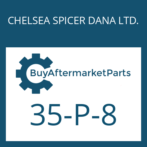 35-P-8 CHELSEA SPICER DANA LTD. GASKET