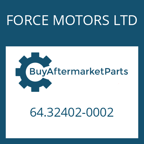 64.32402-0002 FORCE MOTORS LTD SLIDING SLEEVE