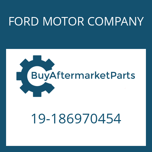 19-186970454 FORD MOTOR COMPANY O-RING