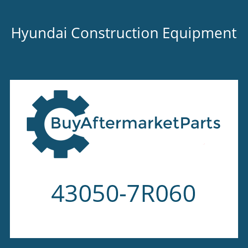 43050-7R060 Hyundai Construction Equipment 12 AS 2541 TD