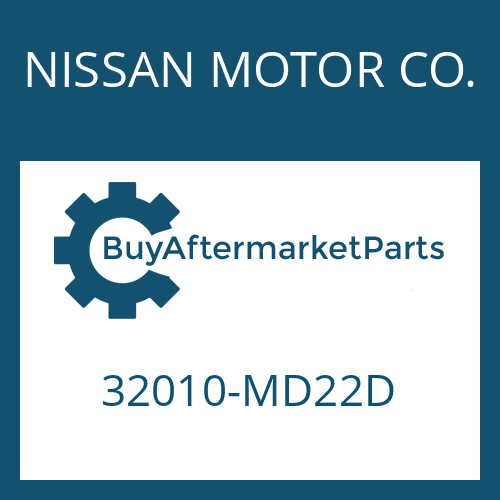 32010-MD22D NISSAN MOTOR CO. 6 AS 420 V