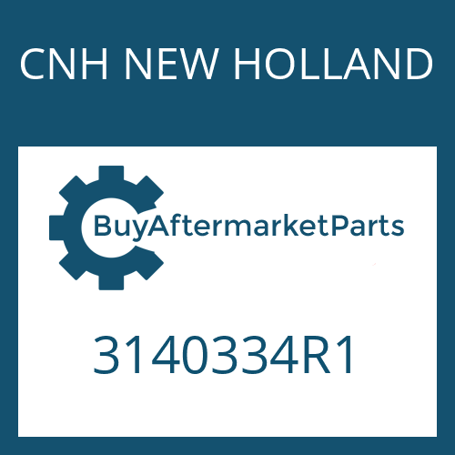 CNH NEW HOLLAND 3140334R1 - Part