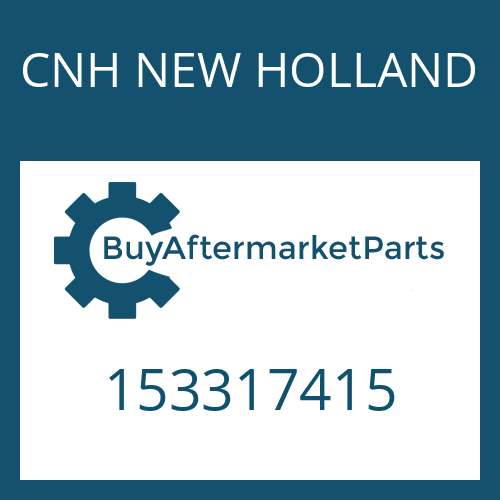 CNH NEW HOLLAND 153317415 - Part