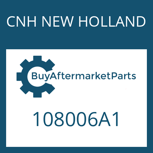 CNH NEW HOLLAND 108006A1 - Part