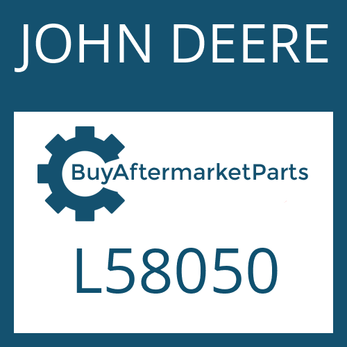 JOHN DEERE L58050 - Part