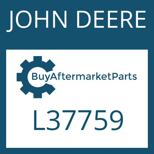 JOHN DEERE L37759 - Part