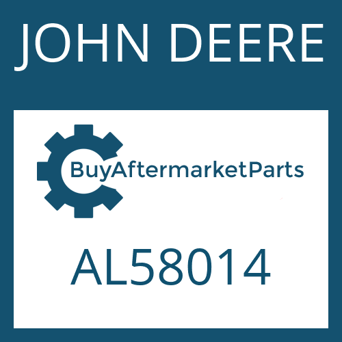 JOHN DEERE AL58014 - Part