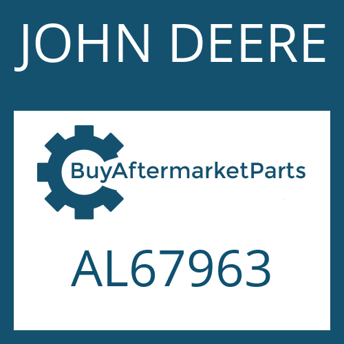 JOHN DEERE AL67963 - Part