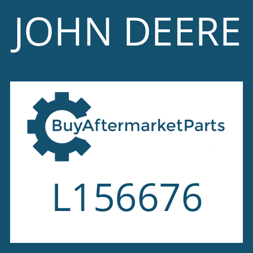 JOHN DEERE L156676 - Part