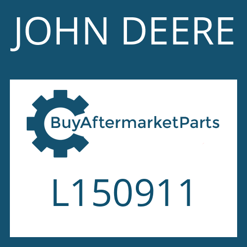 JOHN DEERE L150911 - Part