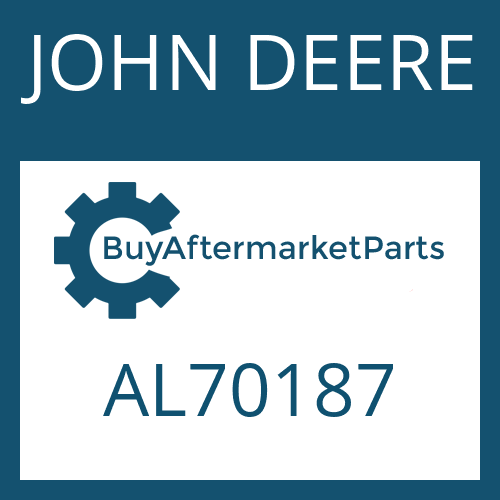 JOHN DEERE AL70187 - Part