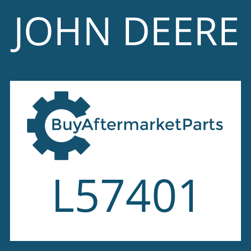 JOHN DEERE L57401 - Part