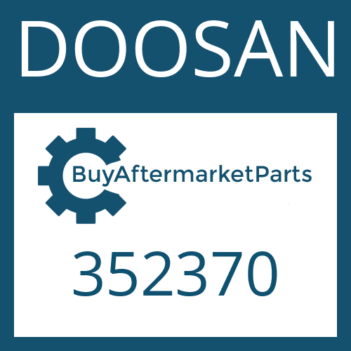 DOOSAN 352370 - Part