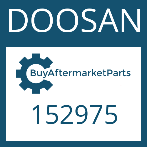 DOOSAN 152975 - Part