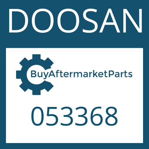 DOOSAN 053368 - Part for Heavy Equipment