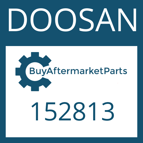 DOOSAN 152813 - Part