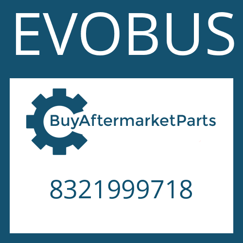 EVOBUS 8321999718 - Part