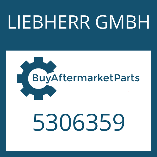 LIEBHERR GMBH 5306359 - Part