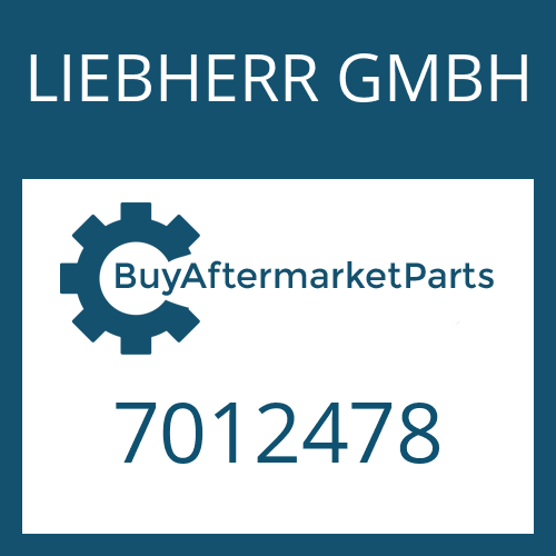 LIEBHERR GMBH 7012478 - Part