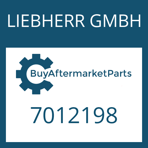 LIEBHERR GMBH 7012198 - Part