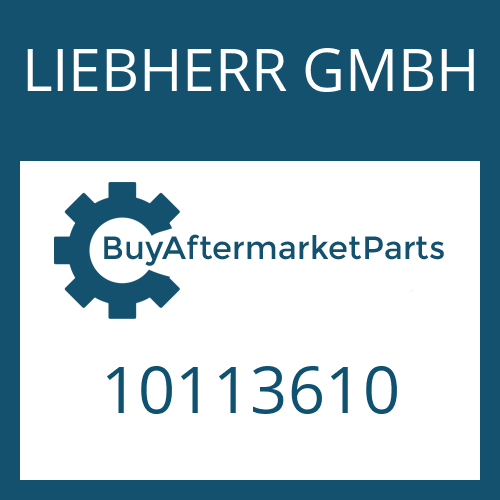 LIEBHERR GMBH 10113610 - Part