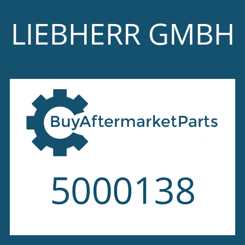 LIEBHERR GMBH 5000138 - Part