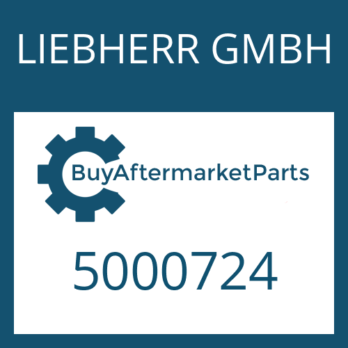 LIEBHERR GMBH 5000724 - Part