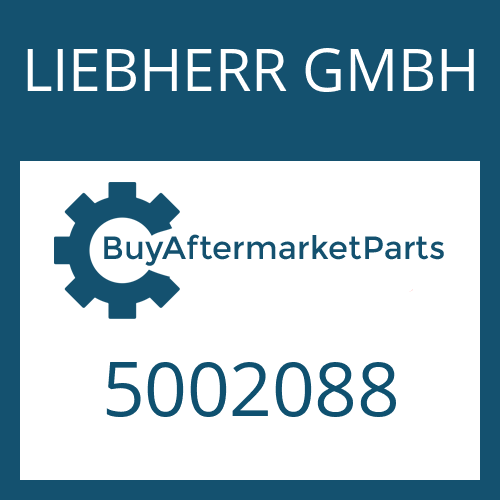 LIEBHERR GMBH 5002088 - Part