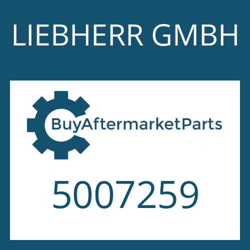 LIEBHERR GMBH 5007259 - Part