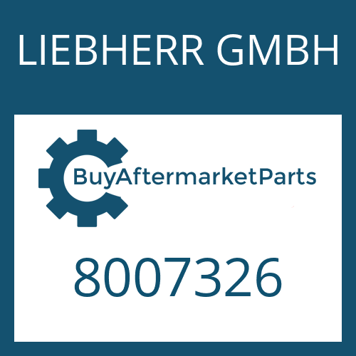 LIEBHERR GMBH 8007326 - Part