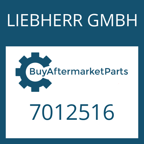 LIEBHERR GMBH 7012516 - Part