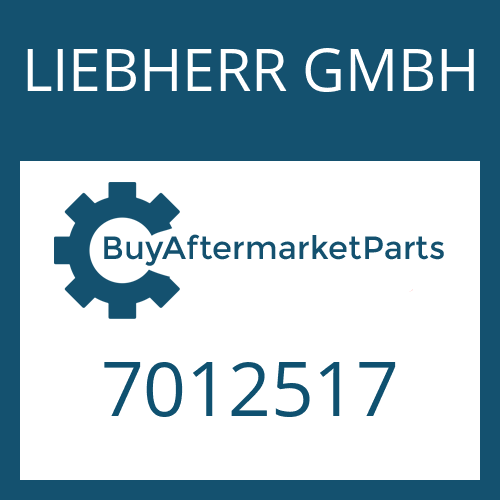 LIEBHERR GMBH 7012517 - Part